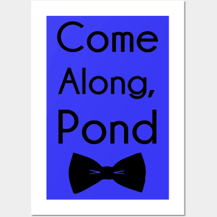 Come Along, Pond Posters and Art